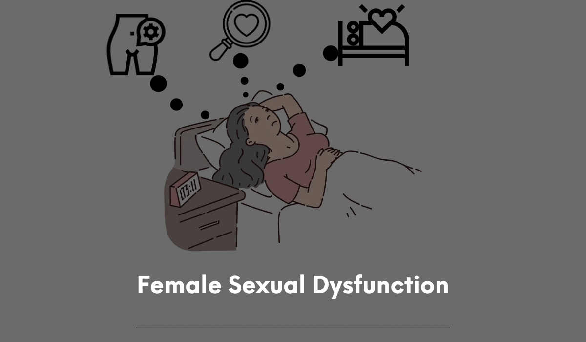 Female Sexual dysfunction